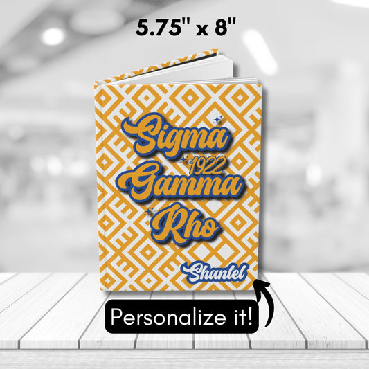 Sigma Gamma Rho Sorority-Inspired PERSONALIZED Hardcover Journal - 5.75" x 8" - 150 Lined Pages | Sgrho Sisterhood Gift