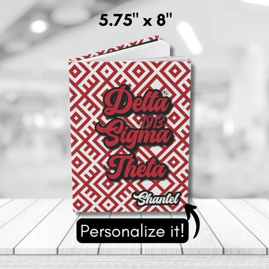 Delta Sigma Theta Sorority-Inspired PERSONALIZED Hardback Journal - 5.75" x 8" with 150 Lined Pages | DST Custom Soror Gift